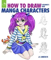 Cómo Dibujar Personajes Manga: Guía para principiantes - How to Draw Manga Characters: A Beginner's Guide