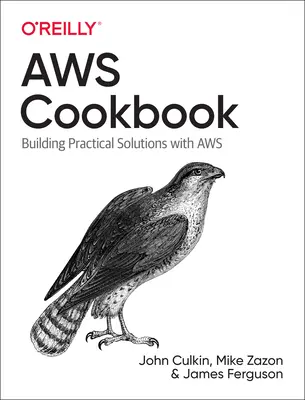 Aws Cookbook: Recetas para triunfar en Aws - Aws Cookbook: Recipes for Success on Aws