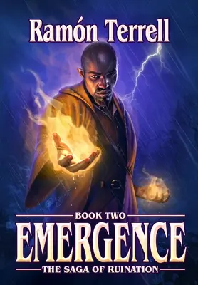 Emergence: Libro dos de la Saga de la Ruina - Emergence: Book two of the Saga of Ruination