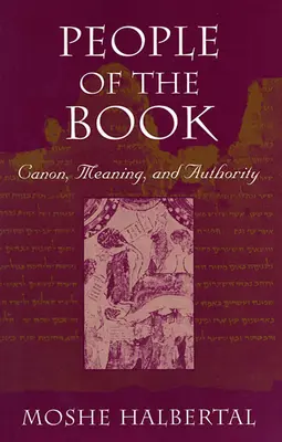 Gente del Libro: Canon, significado y autoridad - People of the Book: Canon, Meaning, and Authority