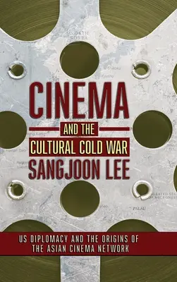 El cine y la guerra fría cultural - Cinema and the Cultural Cold War