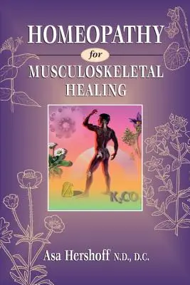 Homeopatía para la curación musculoesquelética - Homeopathy for Musculoskeletal Healing