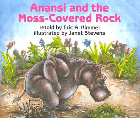 Anansi y la roca cubierta de musgo - Anansi and the Moss-Covered Rock