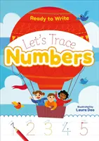 Listo para escribir: Vamos a trazar números - Ready to Write: Let's Trace Numbers