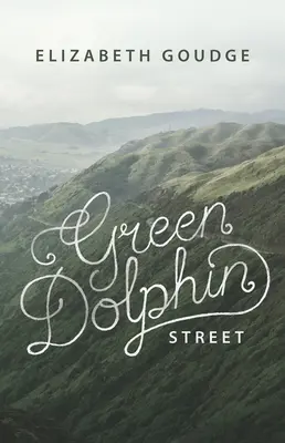 La calle de los delfines verdes - Green Dolphin Street