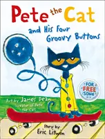 El gato Pete y sus cuatro botones chulos - Pete the Cat and his Four Groovy Buttons