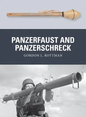 Panzerfaust y Panzerschreck - Panzerfaust and Panzerschreck