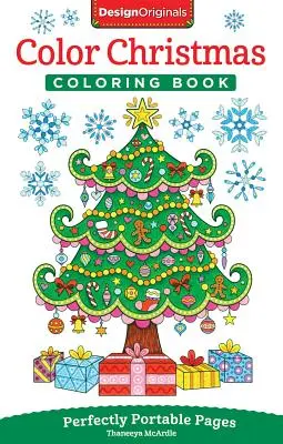 Colorea la Navidad: Páginas Perfectamente Portátiles - Color Christmas Coloring Book: Perfectly Portable Pages