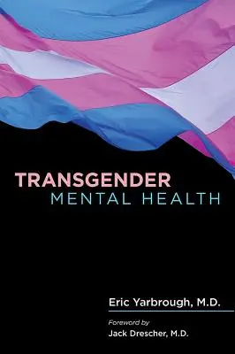 Salud mental de los transexuales - Transgender Mental Health