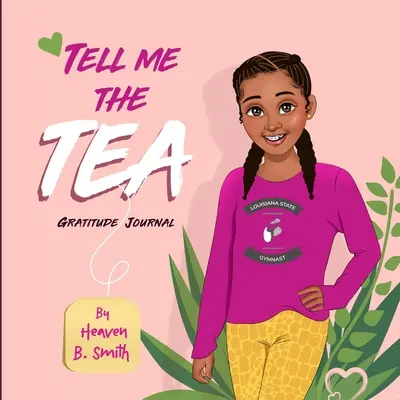 Tell Me The Tea Diario de gratitud - Tell Me The Tea Gratitude Journal