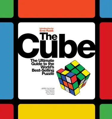 Cube: La guía definitiva del puzzle más vendido del mundo: secretos, historias y soluciones - Cube: The Ultimate Guide to the World's Best-Selling Puzzle: Secrets, Stories, Solutions