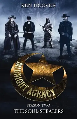 Agencia Midnight, Temporada Dos: Los Ladrones de Almas - Midnight Agency, Season Two: The Soul-Stealers