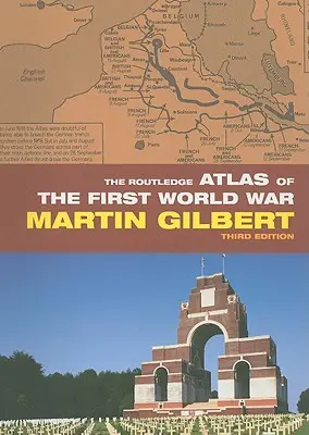 El Atlas Routledge de la Primera Guerra Mundial - The Routledge Atlas of the First World War