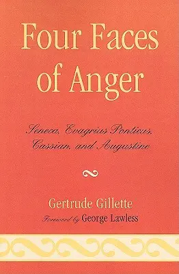 Las cuatro caras de la ira: Séneca, Evagrio Póntico, Casiano y Agustín - Four Faces of Anger: Seneca, Evagrius Ponticus, Cassian, and Augustine