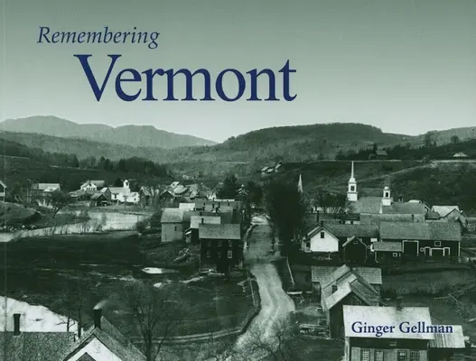 Recordando Vermont - Remembering Vermont