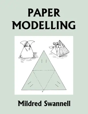 Modelado en papel (Clásicos de ayer) - Paper Modelling (Yesterday's Classics)