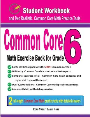 Common Core Math Exercise Book for Grade 6: Student Workbook and Two Realistic Common Core Math Tests (Libro de Ejercicios de Matemáticas Básicas Comunes para 6º Grado) - Common Core Math Exercise Book for Grade 6: Student Workbook and Two Realistic Common Core Math Tests