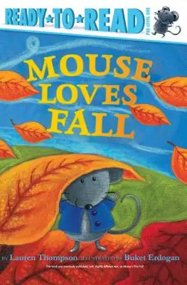 Al ratón le encanta el otoño: Listo para leer Pre-Nivel 1 - Mouse Loves Fall: Ready-To-Read Pre-Level 1