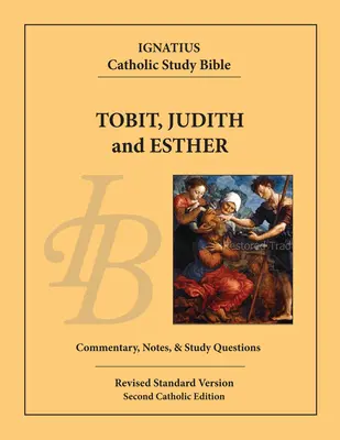 Tobías, Judit y Ester - Tobit, Judith and Esther