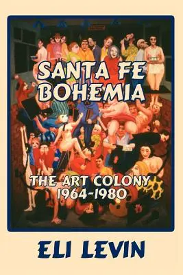 Santa Fe Bohemia (tapa blanda) - Santa Fe Bohemia (Softcover)