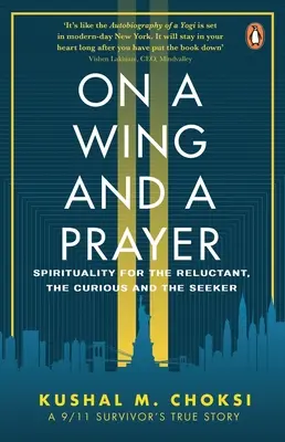 En un ala y rezando: Espiritualidad para reacios, curiosos y buscadores - On a Wing and a Prayer: Spirituality for the Reluctant, the Curious and the Seeker