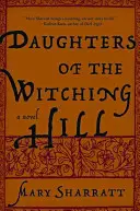 Las hijas de la colina de las brujas - Daughters of the Witching Hill