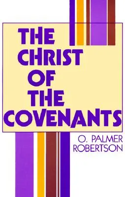 El Cristo de las Alianzas - The Christ of the Covenants