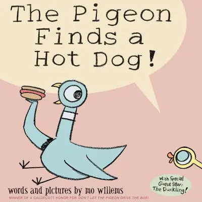 La paloma encuentra un perrito caliente - The Pigeon Finds a Hot Dog!