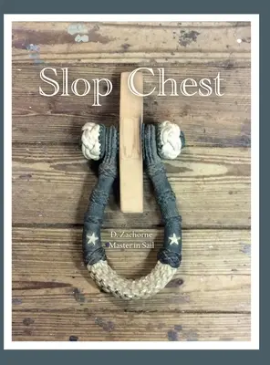 El baúl de los desperdicios - Slop Chest