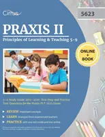 Praxis II Principios de aprendizaje y enseñanza 5-9 Guía de estudio 2019-2020: Test Prep y preguntas de práctica para el examen Praxis PLT 5623 - Praxis II Principles of Learning and Teaching 5-9 Study Guide 2019-2020: Test Prep and Practice Test Questions for the Praxis PLT 5623 Exam