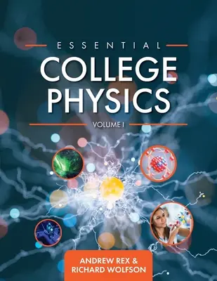 Essential College Physics Volumen I - Essential College Physics Volume I