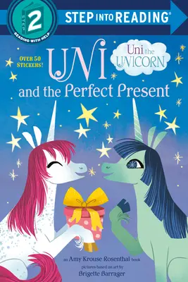 Uni y el presente perfecto (Uni, el unicornio) - Uni and the Perfect Present (Uni the Unicorn)