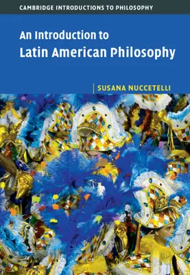 Introducción a la filosofía latinoamericana - An Introduction to Latin American Philosophy