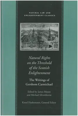 Los derechos naturales en el umbral de la Ilustración escocesa - Natural Rights on the Threshold of the Scottish Enlightenment