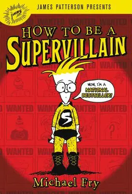 Cómo ser un supervillano - How to Be a Supervillain