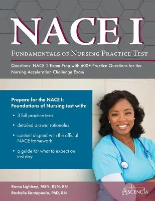 Fundamentos de enfermería preguntas de la prueba de práctica: Preparación para el examen NACE 1 con más de 600 preguntas de práctica para el examen de aceleración de enfermería - Fundamentals of Nursing Practice Test Questions: NACE 1 Exam Prep with 600+ Practice Questions for the Nursing Acceleration Challenge Exam