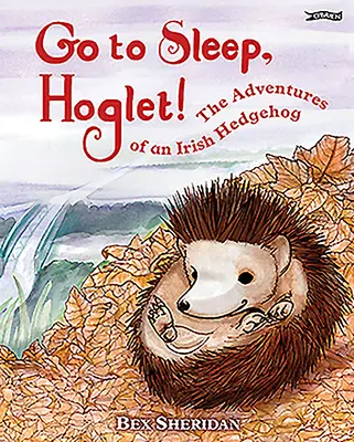 Duérmete, Hoglet - Go to Sleep, Hoglet