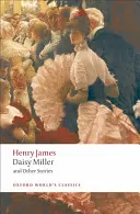 Daisy Miller y otras historias - Daisy Miller and Other Stories