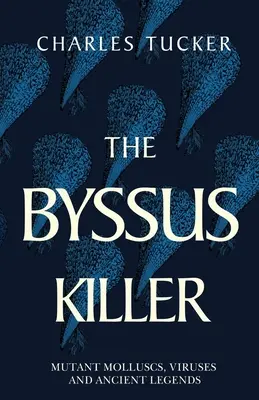 El asesino de Byssus - The Byssus Killer