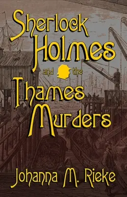 Sherlock Holmes y los asesinatos del Támesis - Sherlock Holmes and The Thames Murders