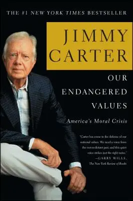 Nuestros valores en peligro: La crisis moral de Estados Unidos - Our Endangered Values: America's Moral Crisis