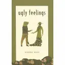 Sentimientos feos - Ugly Feelings