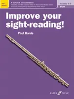 Mejore su lectura a primera vista Flute, Grade 4-5: A Workbook for Examinations - Improve Your Sight-Reading! Flute, Grade 4-5: A Workbook for Examinations