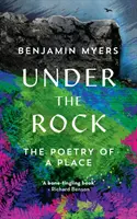 Bajo la roca - La poesía de un lugar - Under the Rock - The Poetry of a Place