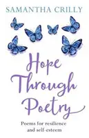 Esperanza a través de la poesía - Poemas para la resiliencia y la autoestima - Hope Through Poetry - Poems for resilience and self-esteem