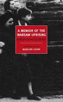 Memorias del levantamiento de Varsovia - A Memoir of the Warsaw Uprising