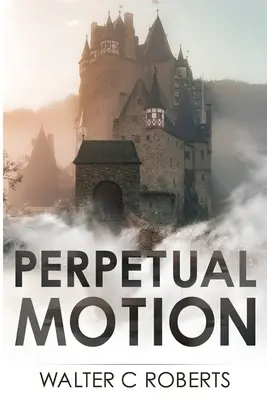 Movimiento perpetuo - Perpetual Motion