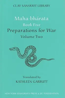 Mahabharata Libro Quinto (Volumen 2): Preparativos para la guerra - Mahabharata Book Five (Volume 2): Preparations for War