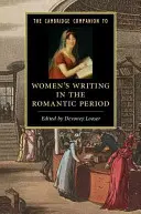 The Cambridge Companion to Women's Writing in the Romantic Period (El libro de Cambridge sobre la literatura femenina del Romanticismo) - The Cambridge Companion to Women's Writing in the Romantic Period