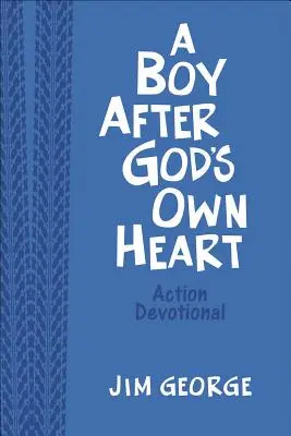 Un Joven Conforme Al Corazn De Dios Action Devotional Deluxe Edition - A Boy After God's Own Heart Action Devotional Deluxe Edition